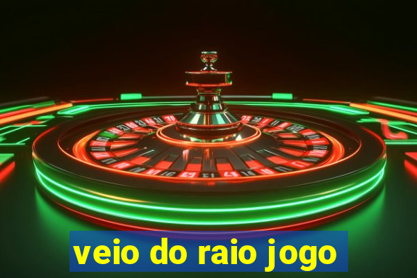 veio do raio jogo